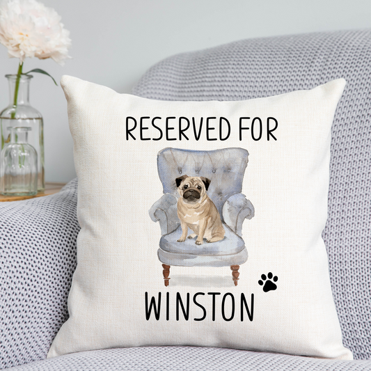 Pug Reserved For Dog Cushion