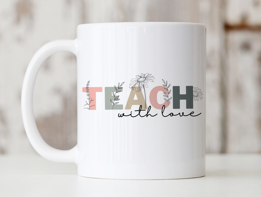 Teach With Love Mug