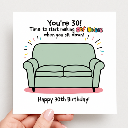 Oof Noises 30th Birthday Card