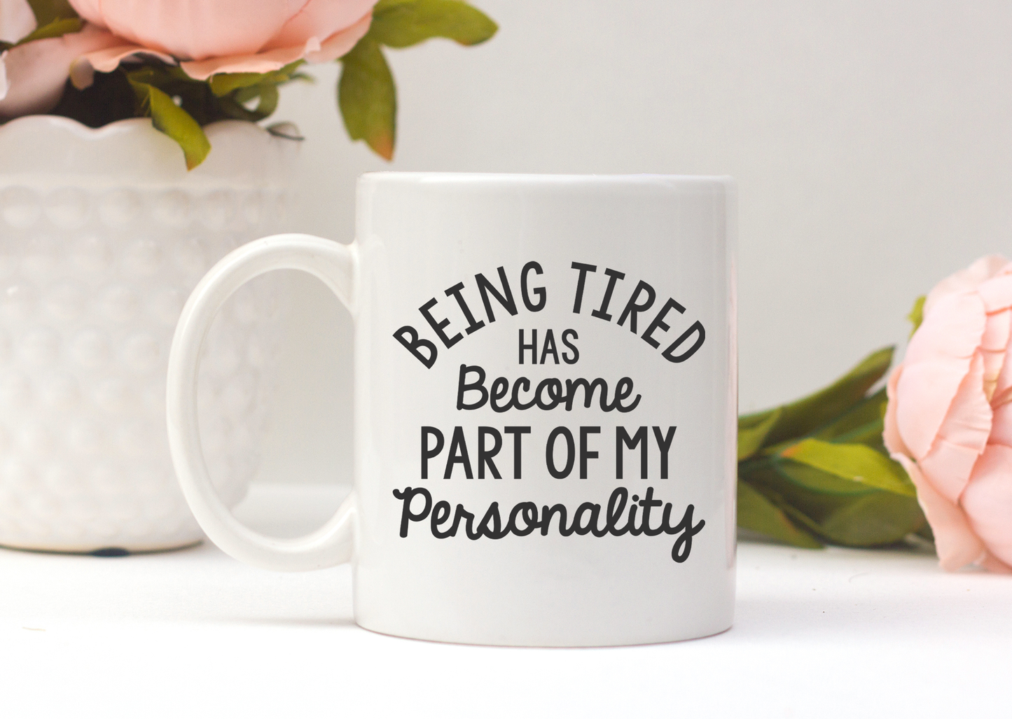 Being Tired Mug
