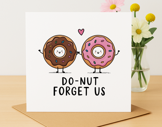 Donut Forget Us – Cute Leaving Card for Work or Friends