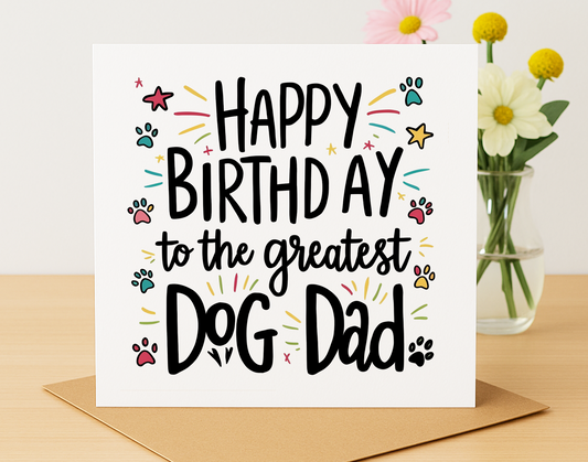 Happy Birthday to the Greatest Dog Dad card