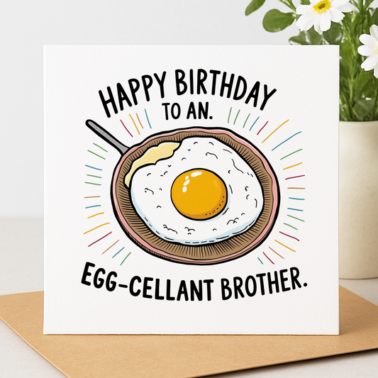Egg-cellent Brother Card