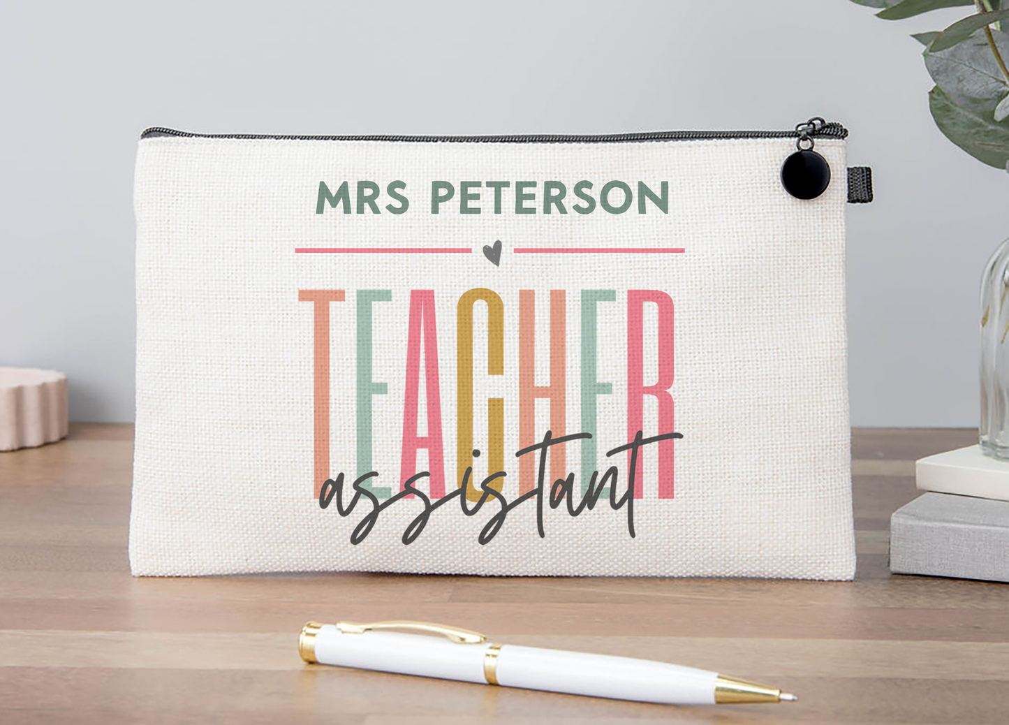 Teacher Assistant Pencil Case