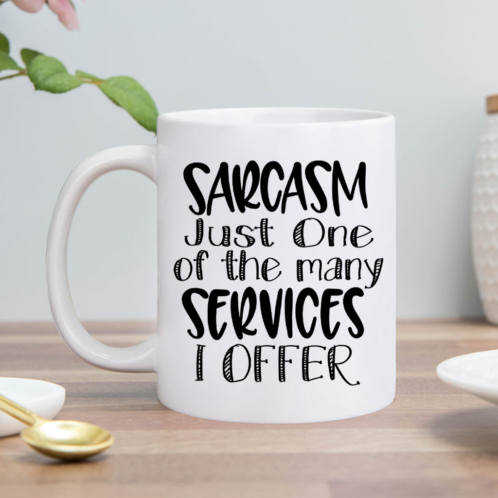 Sarcasm Mug