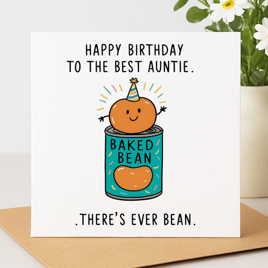 Happy Birthday "Beans" card for Auntie