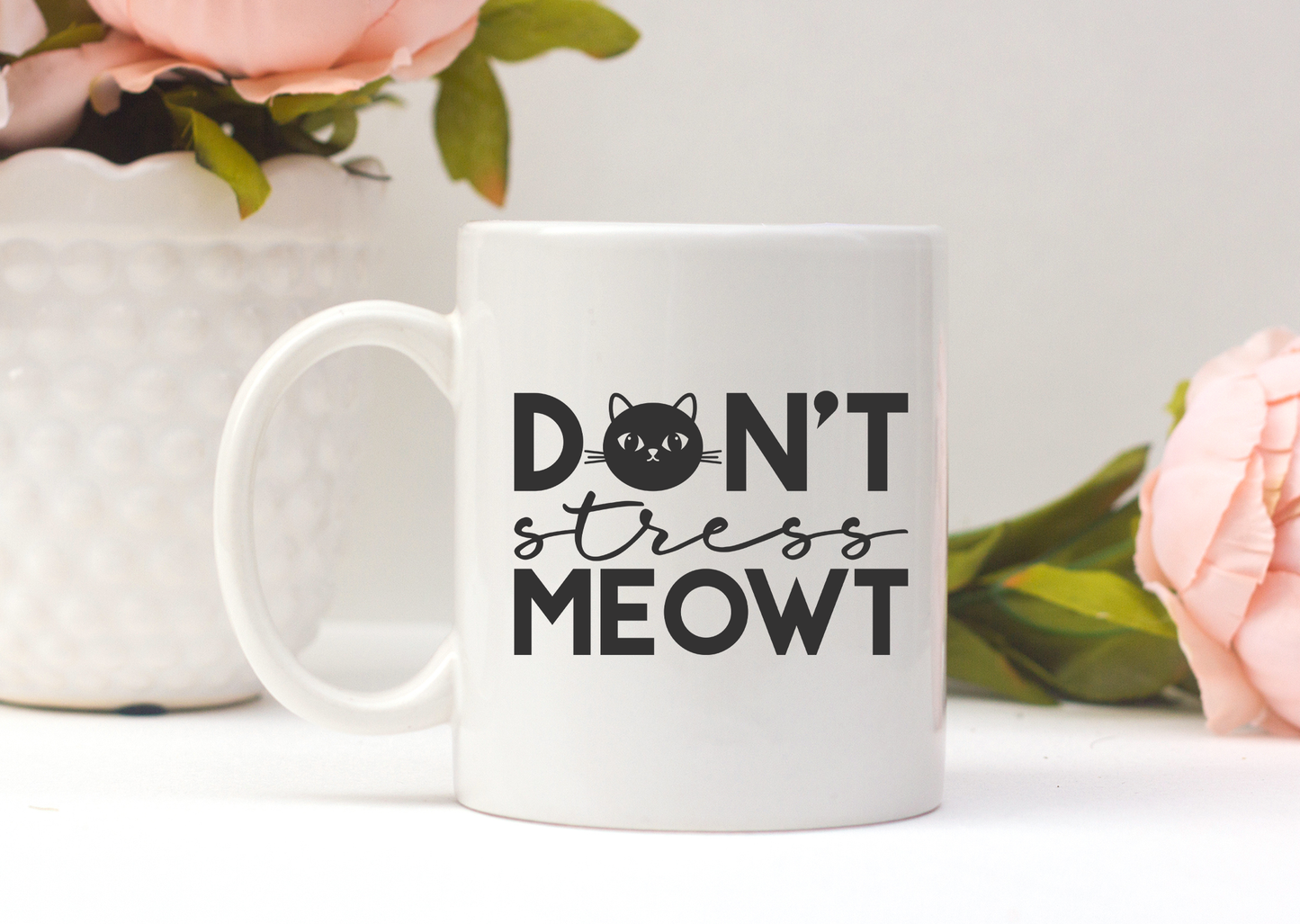 Don't Stress Meowt Mug